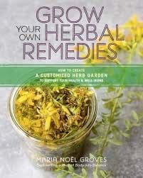 Grow Your Own Herbal Remedies 1 Grow Your Own Herbal Remedies